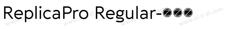 ReplicaPro Regular字体转换